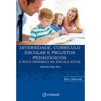 Diversidade, Currículo Escolar e Projetos Pedagógicos: