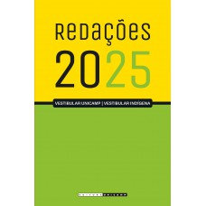 REDAÇÕES DO VESTIBULAR UNICAMP - 2025