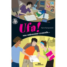 Ufa! Vou Sobreviver à Escola...