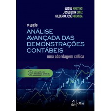 Análise Avançada das Demonstrações Contábeis - Uma Abordagem Crítica