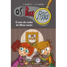 Os Buscapistas - O caso do roubo da Mona Louisa - Livro 3