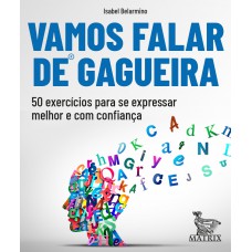 Vamos falar de gagueira Vamos falar de gagueira