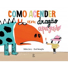 Como acender um dragão apagado