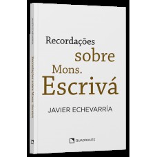 Recordações sobre Mons. Escrivá
