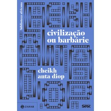 Civilização ou barbárie: