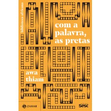 Com a palavra, as pretas