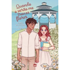 Quando o verão me trouxe flores