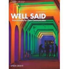 Well Said: Pronunciation for Clear Communication - 4th edition