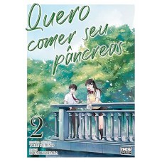 Quero comer seu Pâncreas: Volume 2