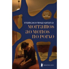 Morramos ao menos no porto Morramos ao menos no porto