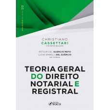 Teoria Geral do Direito Notarial e Registral - 2ª Ed - 2025