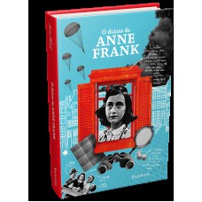O diário de Anne Frank: Capa Dura - Edição Especial com fotografias