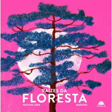Raízes da floresta