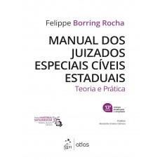 Manual dos Juizados Especiais Civeis Estaduais - 13ª Edição 2025