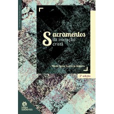Sacramentos da iniciação cristã