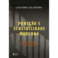 Punição e sensibilidade moderna