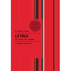 Letrux - Em noite de climão