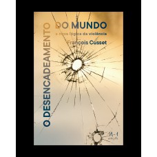O desencadeamento do mundo