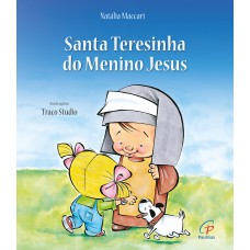 Santa Teresinha do Menino Jesus Santa Teresinha do Menino Jesus