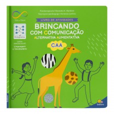 Neurodiversidade Livro de Atividades: Brincando com CAA
