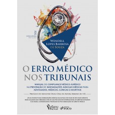 O Erro Médico nos Tribunais - 2ª Ed - 2025