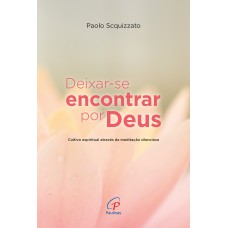Deixar-se encontrar por Deus