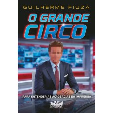 O grande circo O grande circo
