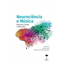 Neurociência e Música Neurociência e Música