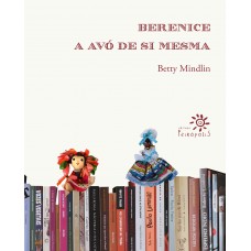 Berenice, a avó de si mesma