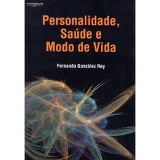 Personalidade, saúde e modo de vida