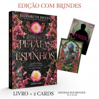 Entre pétalas e espinhos- Edição com brinde!