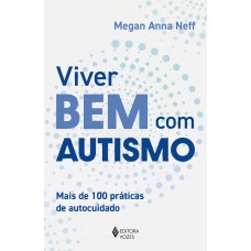 Viver bem com autismo Viver bem com autismo