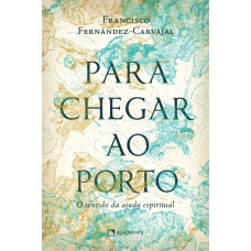 Para chegar ao porto Para chegar ao porto