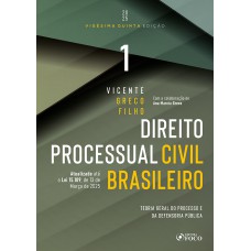 Direito Processual Civil Brasileiro - Volume 1 25ª Ed - 2025 Direito Processual Civil Brasileiro - Volume 1 25ª Ed - 2025
