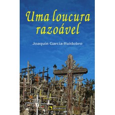 Uma loucura razoável