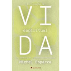 Introdução à vida espiritual Introdução à vida espiritual