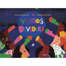 Vamos dividir? Vamos dividir?