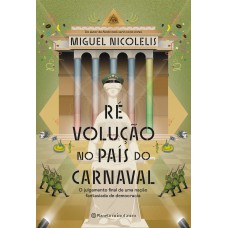 Ré Volução no país do Carnaval