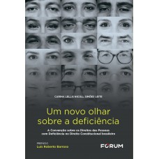 Um novo olhar sobre a deficiência Um novo olhar sobre a deficiência
