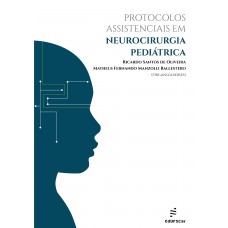 Protocolos assistenciais em neurocirurgia pediátrica