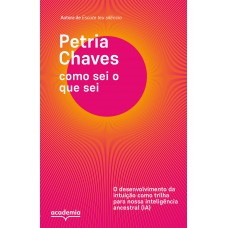 Como sei o que sei