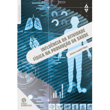 Influência da Atividade Física Na Promoção da Saúde