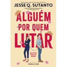 Alguém por quem lutar Alguém por quem lutar