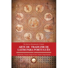 Arte De Traduzir De Latim Para Português