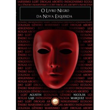 O livro negro da nova esquerda O livro negro da nova esquerda