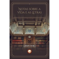Notas Sobre a Vida e as Letras