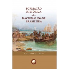 Formação Histórica Da Nacionalidade Brasileira