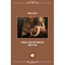 Deixa-me Enterrar Meu Pai