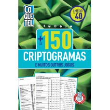Livro Coquetel Mais de 150 Criptogramas 40 Livro Coquetel Mais de 150 Criptogramas 40