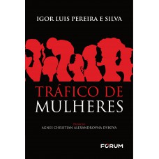 Tráfico de mulheres Tráfico de mulheres